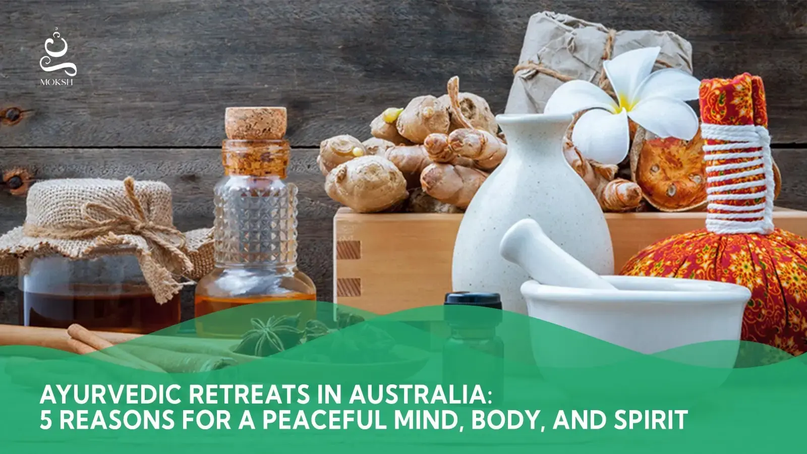 Ayurvedic Retreats in India: 5 Reasons For A Peaceful Mind, Body, and Spirit